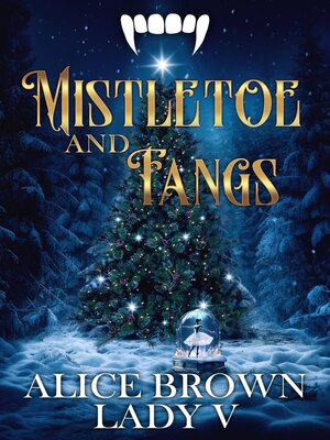 cover image of Mistletoe & Fangs
